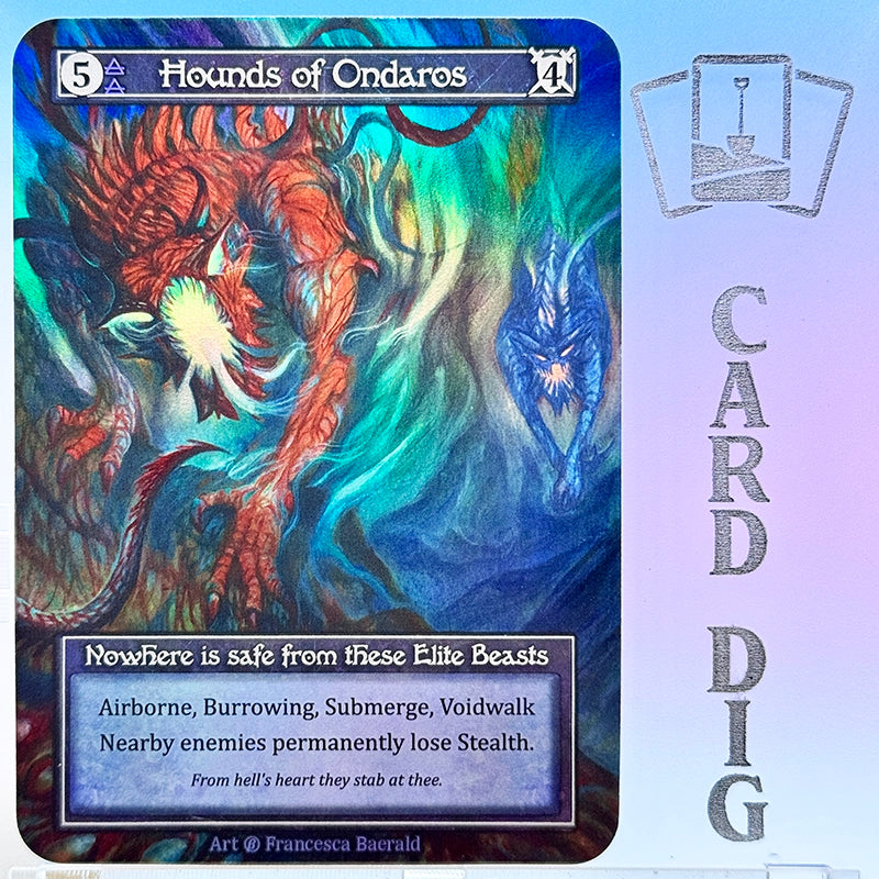 Hounds of Ondaros - Foil (β Elite)