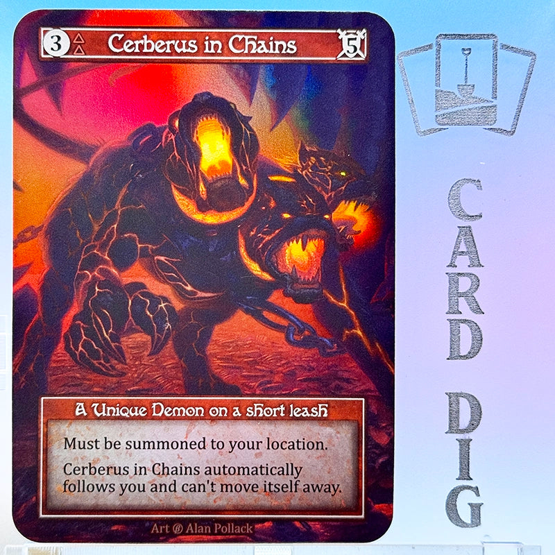 Cerberus in Chains - Foil (β Unq)