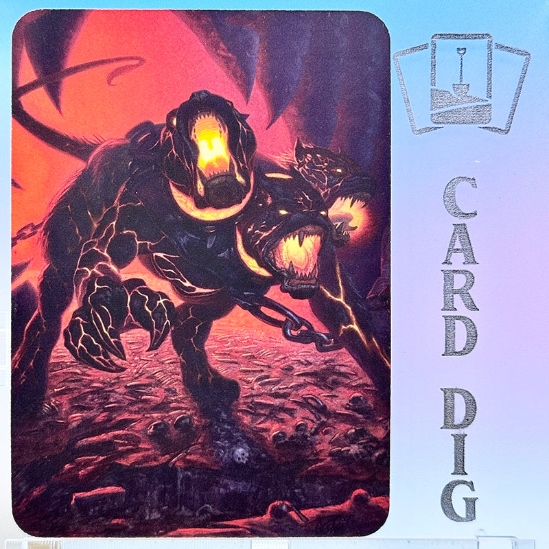 Cerberus in Chains - Foil (β Unq)