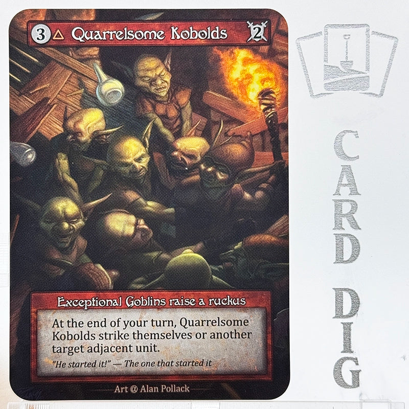 Quarrelsome Kobolds (α Exc)