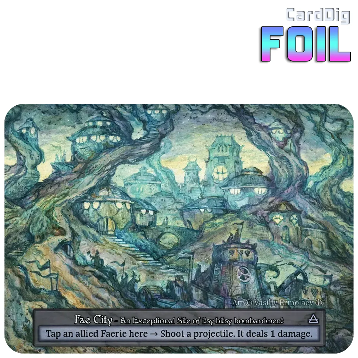 Fae City - Foil (AL Exc)