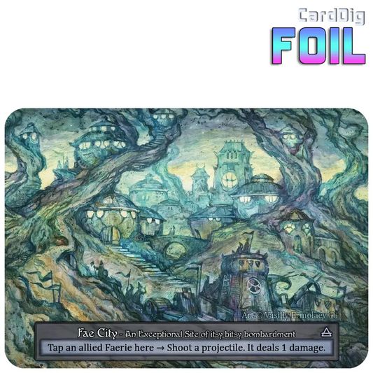 Fae City - Foil (AL Exc)