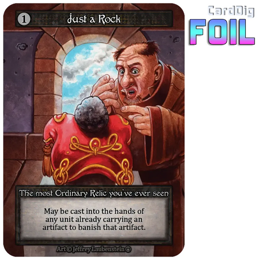 Just a Rock - Foil (AL Ord)