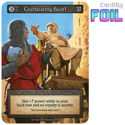 Overbearing Bailiff - Foil (AL Elite)