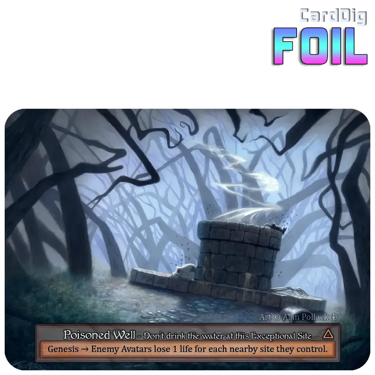 Poisoned Well - Foil (AL Exc)