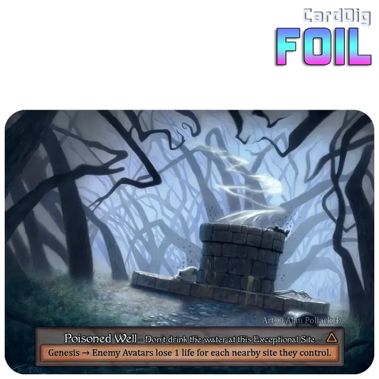 Poisoned Well - Foil (AL Exc)