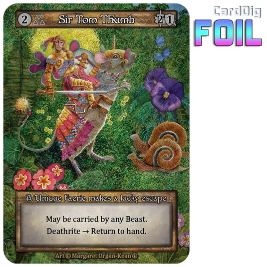 Sir Tom Thumb - Foil (AL Unq)