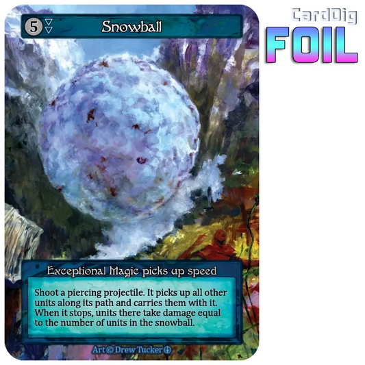 Snowball - Foil (AL Exc)