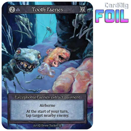 Tooth Faeries - Foil (AL Exc)