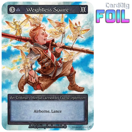 Weightless Squire - Foil (AL Ord)