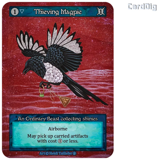 Thieving Magpie (AL Ord)