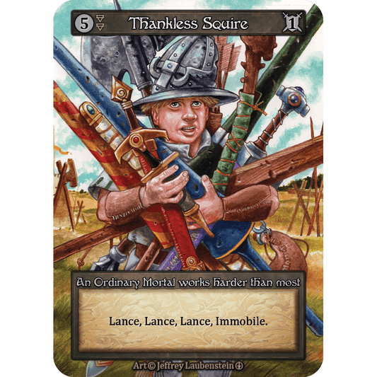 Thankless Squire (AL Ord)