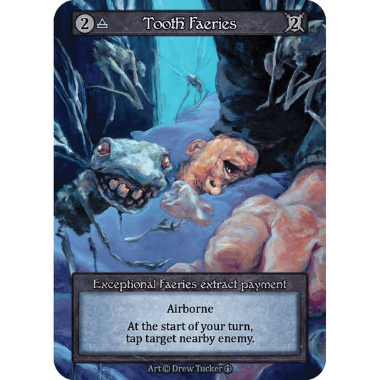 Tooth Faeries (AL Exc)